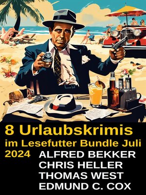 cover image of 8 Urlaubskrimis im Lesefutter Bundle Juli 2024